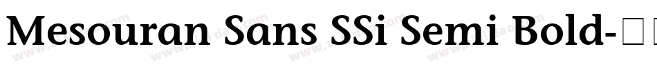 Mesouran Sans SSi Semi Bold字体转换
